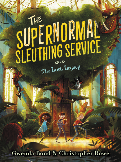 Title details for The Supernormal Sleuthing Service #1 by Gwenda Bond - Available